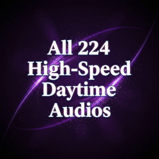 All 224 High-Speed Daytime Audios
