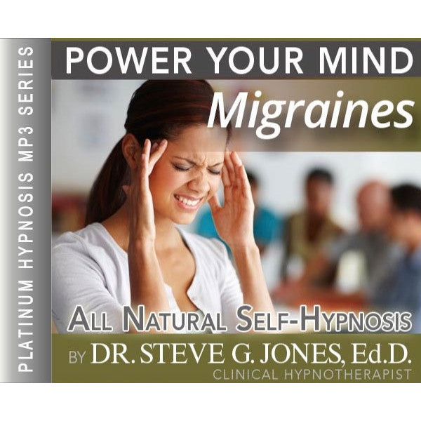 Address Migraines - Platinum Hypnosis audio by Dr. Steve G. Jones