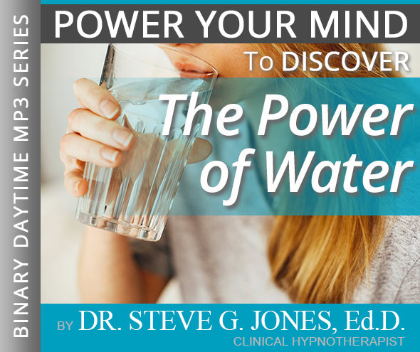 Discover The Power of Water - Binary Daytime Affirmation