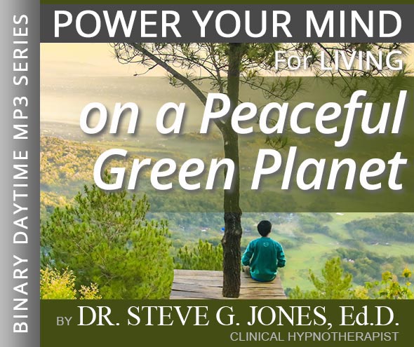Living on a Peaceful Green Planet - Binary Daytime Affirmation