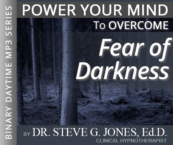 Fear of Darkness - Binary Daytime Affirmation