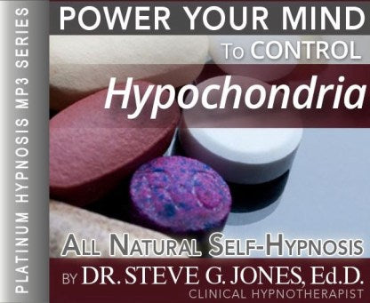 Control Hypochondria - Platinum Hypnosis