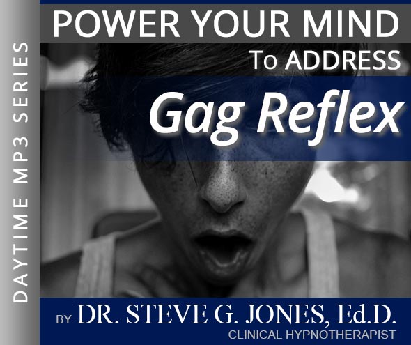 Address Gag Reflex - Daytime Affirmation
