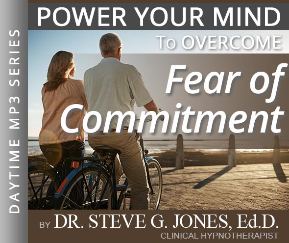 Fear of Commitment - Daytime Affirmation