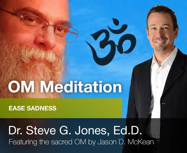 Ease Sadness - OM Meditation