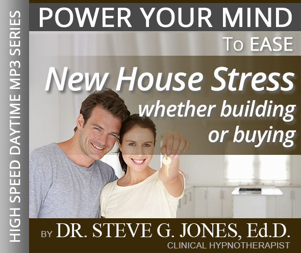 New House Stress - High-Speed Daytime Affirmation
