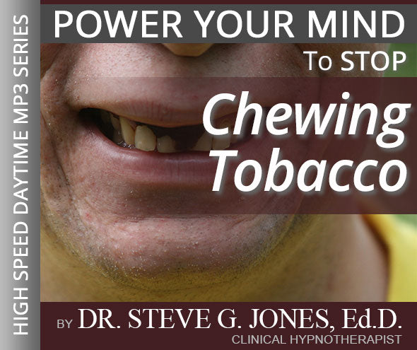 Stop Chewing Tobacco - High-Speed Daytime Affirmation