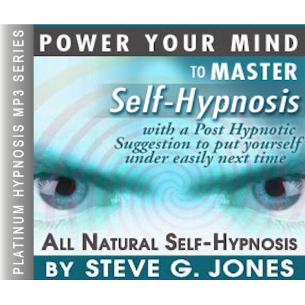 Master Self-Hypnosis - Platinum Hypnosis audio by Dr. Steve G. Jones