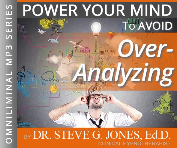 Avoid Over-analyzing - Omniliminal