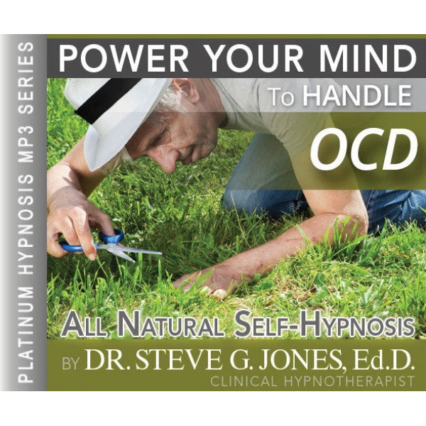 Relieve OCD - Platinum Hypnosis audio by Dr. Steve G. Jones
