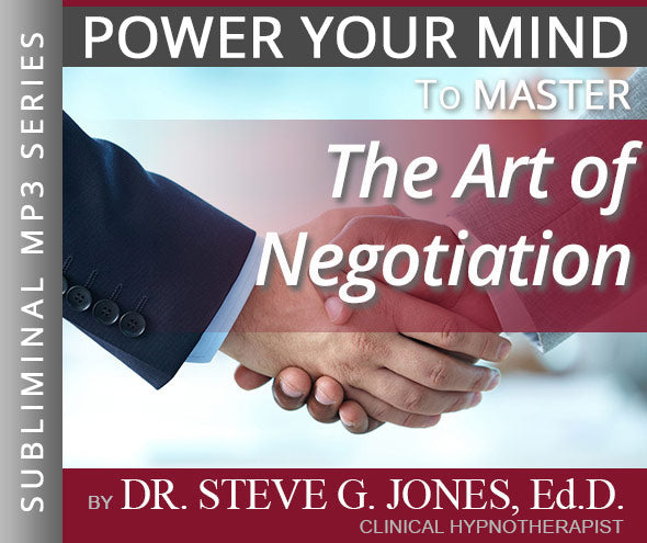 The Art of Negotiation - Subliminal