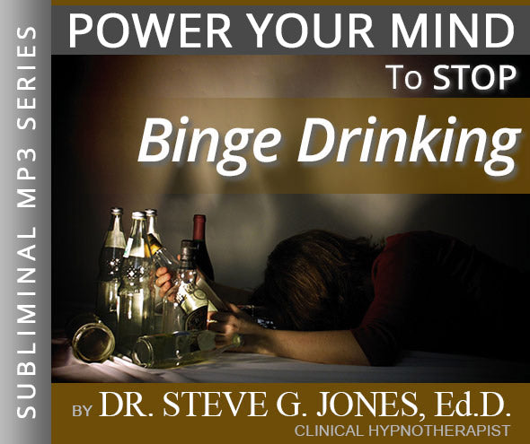 Stop Binge Drinking - Subliminal