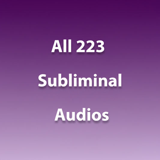All 223 Subliminal Audios