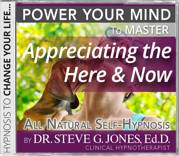 Appreciating the Here & Now - Backward Daytime Affirmation