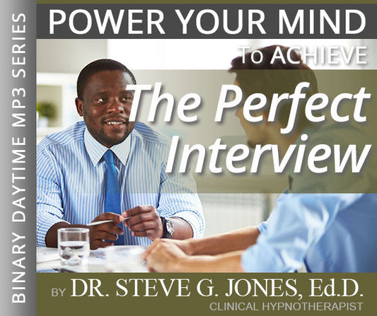 Achieve the Perfect Interview - Binary Daytime Affirmation