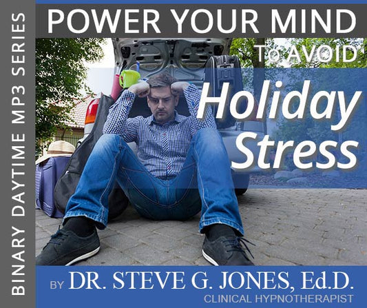 Avoid Holiday Stress - Binary Daytime Affirmation