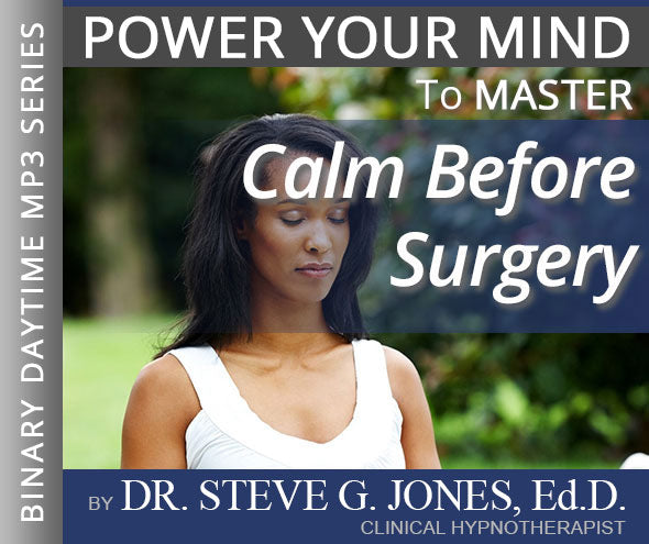 Calm Before Surgery - Binary Daytime Affirmation