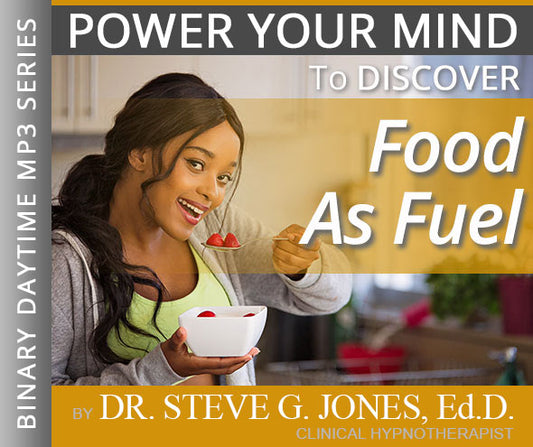 Food as Fuel - Binary Daytime Affirmation