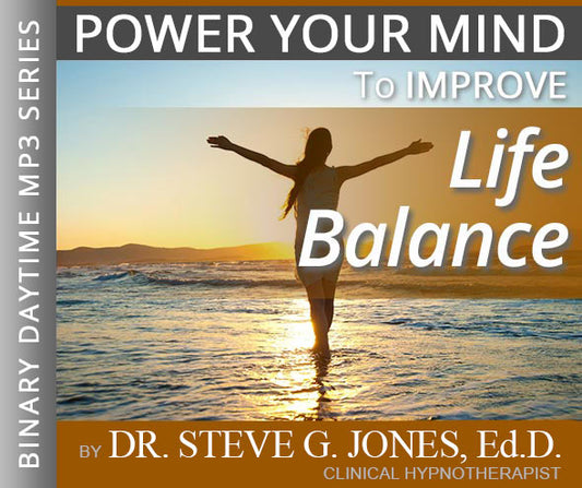 Improve Life Balance - Binary Daytime Affirmation