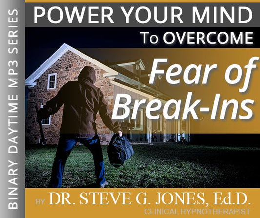 Fear of Break-Ins - Binary Daytime Affirmation