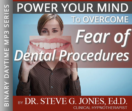 Fear of Dental Procedures - Binary Daytime Affirmation