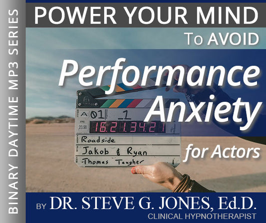Performance Anxiety for Actors - Binary Daytime Affirmation
