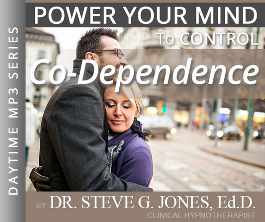 Control Co-Dependence - Daytime Affirmation