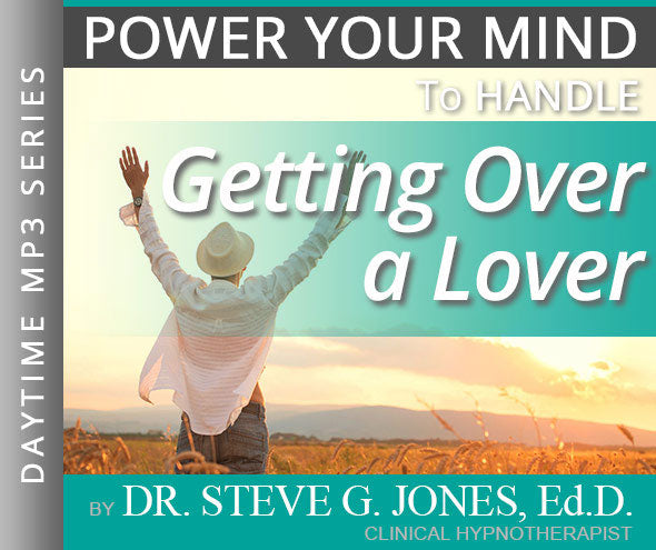 Getting Over a Lover - Daytime Affirmation
