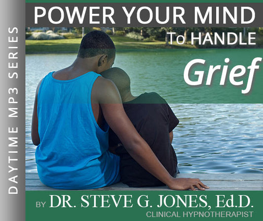 Handle Grief - Daytime Affirmation