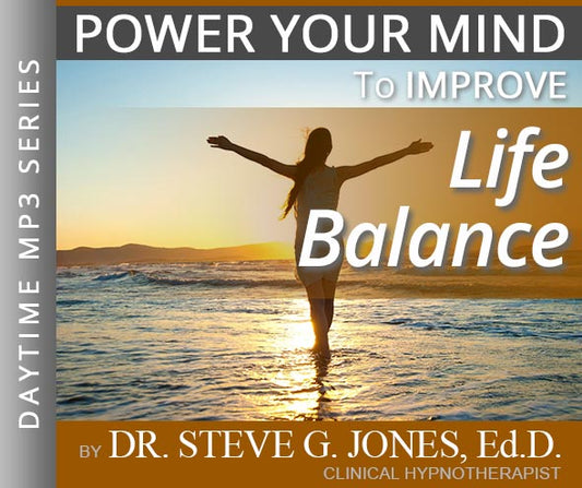 Improve Life Balance - Daytime Affirmation