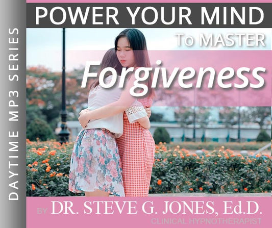 Master Forgiveness - Daytime Affirmation