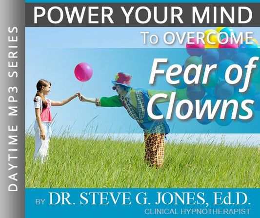 Overcome Fear of Clowns - Daytime Affirmation