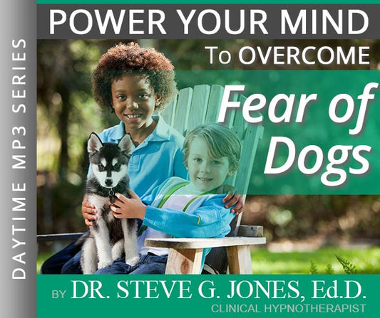 Overcome Fear of Dogs - Daytime Affirmation