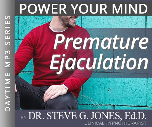 Premature Ejaculation - Daytime Affirmation