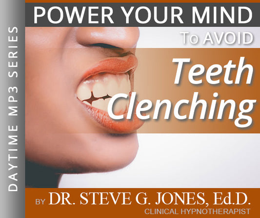Teeth Clenching - Daytime Affirmation