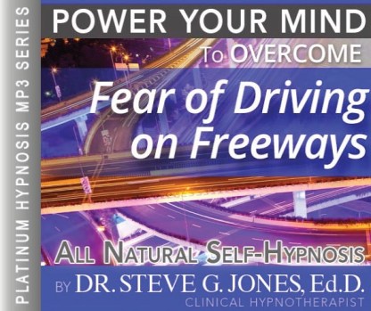 Fear of Driving on Freeways - Platinum Hypnosis