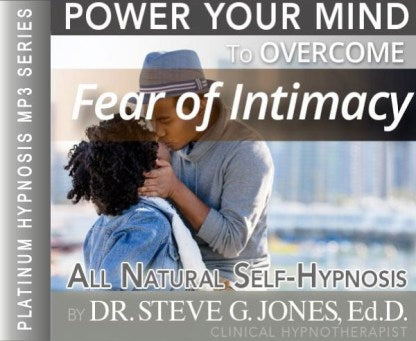Fear of Intimacy - Platinum Hypnosis