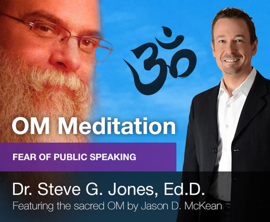 Fear of Public Speaking  - OM Meditation