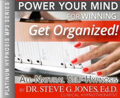 Get Organized! - Platinum Hypnosis
