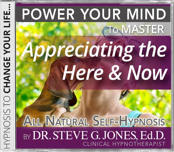 Appreciating the Here & Now - Gold Hypnosis Audio