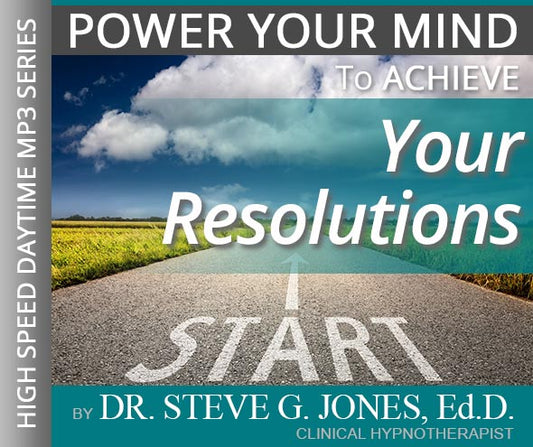 Achieve Your Resolutions - High-Speed Daytime Affirmation