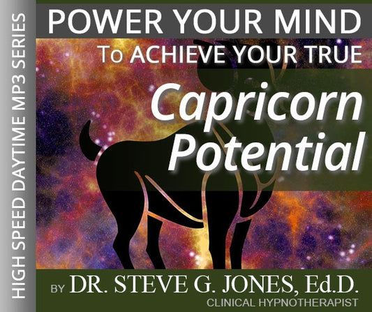 Achieve Your True Capricorn Potential  - High-Speed Daytime Affirmation