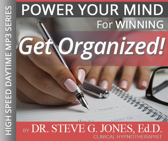 Get Organized! - High-Speed Daytime Affirmation