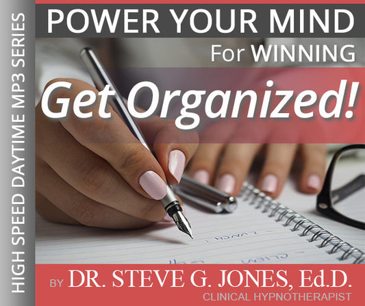 Get Organized! - High-Speed Daytime Affirmation