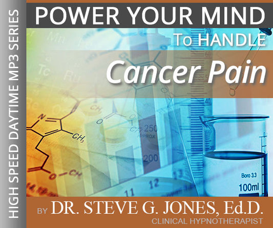 Handle Cancer Pain - High-Speed Daytime Affirmation