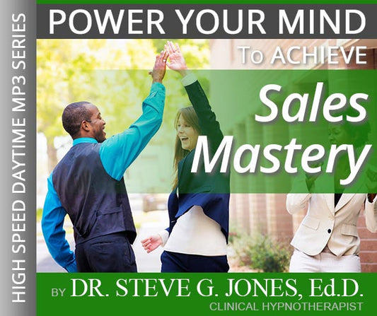 Sales Mastery - High-Speed Daytime Affirmation
