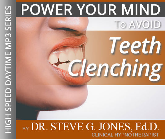 Teeth Clenching - High-Speed Daytime Affirmation