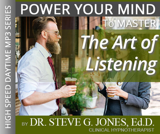 The Art of Listening - High-Speed Daytime Affirmation
