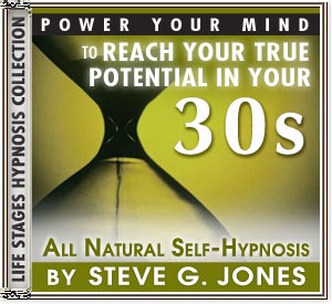 Reach Your True Potential: IN YOUR 30's - Hypno-Fusion