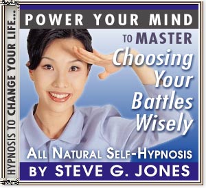 Master Choosing Your Battles Wisely - Hypno-Hybrid